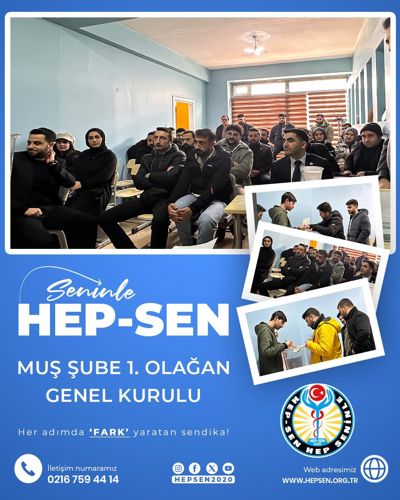 HEP-SEN Muş Şubesi 1. Olağan Genel Kurulu Gerçekleştirildi